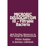 Microbic Dissociation III
                    - Filtrable